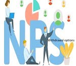 NPS withdrawal option 2023